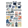 House Moving Therapy