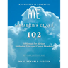 Member's Class 102: A Manual For African Methodist Episcopal Church Members