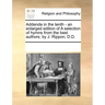 Addenda in the Tenth - An Enlarged Edition of a Selection of Hymns from the Best Authors, by J. Rippon, D.D.
