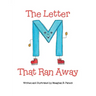The Letter M That Ran Away