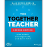 The Together Teacher: Plan Ahead, Get Organized, and Save Time!