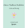 Chinese Traditional Meditation: Calm and Moving