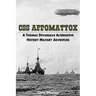 CSS Appomattox: A Thomas Devareaux Alternative History Military Adventure