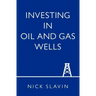 Investing in Oil and Gas Wells