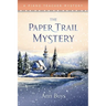 The Paper Trail Mystery: A Piano Teacher Mystery