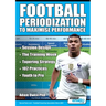 Football Periodization to Maximise Performance: Session Design - The Training Week - Tapering Strategy - 102 Practices - Youth to Pro