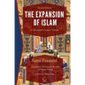 The Expansion of Islam: A Nineteenth-Century Treatise