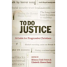 To Do Justice: A Guide for Progressive Christians
