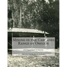 Mining in the Cascades Range of Oregon