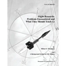 Flight Research: Problems Encountered and What They Should Teach Us
