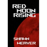 Red Moon Rising