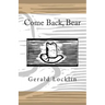 Come Back, Bear