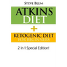 Atkins Diet: 2 in 1 Special Boxset: Ketogenic Diet with Atkins Diet