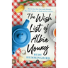 The Wish List: A charming page turner that will break your heart and piece it back together