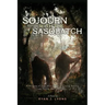 Sojourn with the Sasquatch: A Memoir of Five Months Spent Living Among the North American Apes