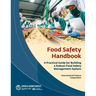 Food Safety Handbook: A Practical Guide for Building a Robust Food Safety Management System