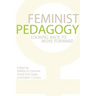 Feminist Pedagogy: Looking Back to Move Forward