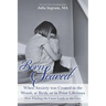 Born Scared: When Anxiety was Created in the Womb, at Birth, or in Prior Lifetimes, and How Finding the Cause Leads to the Cure