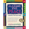 Making the Peace: A 15-Session Violence Prevention Curriculum for Young People