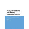 Study Abroad and the Second Language Learner: Expectations, Experiences and Development