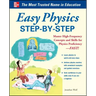 Easy Physics Step-By-Step: With 95 Solved Problems