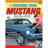 How to Restore Your Mustang 1964 1/2-1973