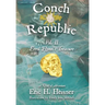 Conch Republic vol. 2 - Errol Flynn's Treasure