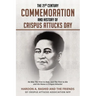 The 21st Century Commemoration and History of Crispus Attucks Day: He Was The First to Defy, and The First to Die and His Name is Crispus Attucks!