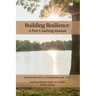 Building Resilience: A Peer Coaching Manual