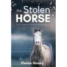 The Stolen Horse - Book 4 in the Connemara Horse Adventure Series for Kids The Perfect Gift for Children age 8-12