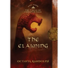 The Claiming: Book Three of The Circle of Ceridwen Saga