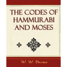 The Codes of Hammurabi and Moses - Archaeology Discovery