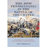 The 48th Pennsylvania in the Battle of the Crater: A Regiment of Coal Miners Who Tunneled Under the Enemy