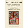 Stained Glass of the Middle Ages in England and France
