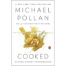 Cooked: A Natural History of Transformation