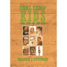 Coal Camp Kids: The End of an Era