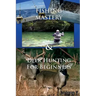 Fishing Mastery & Deer Hunting for Beginners