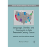 Language, Gender, and Community in: American Voices and American Identities