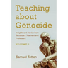 Teaching about Genocide: Insights and Advice from Secondary Teachers and Professors