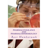 Pharmacovigilance and Pharmacoepidemiology
