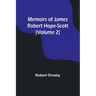 Memoirs of James Robert Hope-Scott (Volume 2)