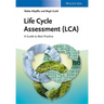 Life Cycle Assessment (Lca): A Guide to Best Practice