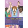 ACC Kids Like Me