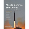 Missile Defense and Defeat: Considerations for the New Policy Review