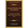 Christian Perfection and Contemplation: According to St. Thomas Aquinas and St. John of the Cross