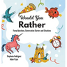 Would You Rather