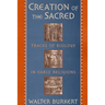 Creation of the Sacred: Tracks of Biology in Early Religions