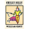 Chilly Billy: The Evolution of a Circus Millionaire