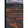 Dona Ana County in New Mexico