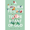 A Return to Love